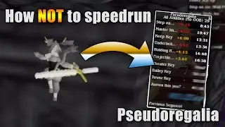 How NOT To Speedrun Pseudoregalia