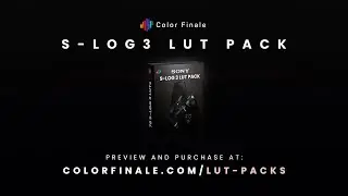 2-in-1 S-Log3 LUTs by Color Finale. Convert Sony footage into Rec.709 and add a look in one step