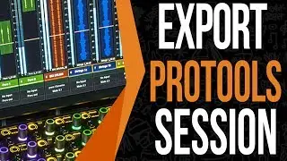 How To Export A Pro Tools Session To Send Off For Mixing / Mastering (4 Fast Steps)