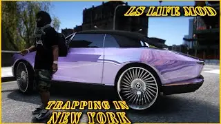 TRAPPING IN NEW YORK - LS LIFE MOD FOR GTA5