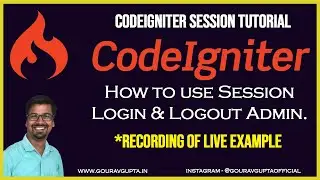 Session Library, Login, Logout, Admin Dashboard Authentication #codeigniter #codeignitertutorial