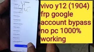 vivo y 12 1904 frp bypass google account without pc 100% working trick