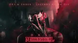 DRS x Ender - Legends Never Die