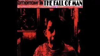 TOMORROW IS THE FALL OF MAN 2