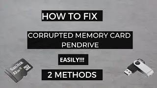How to Repair Corrupted Pendrive and Memory Card Easily in Hindi  | 2 Methods | 2021