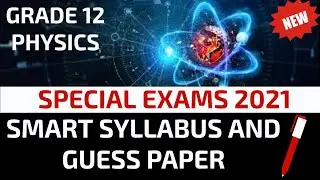 Physics 12th Special Exams Smart Syllabus and Guess Paper II Special Exams 2021@AHA Assistance