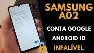 MELHOR VÍDEO!! Samsung A02 | Android 10 | Como Remover bloqueio de Conta Google | Método INFALÍVEL