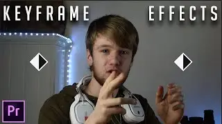 How To Keyframe Effects In Adobe Premiere Pro!