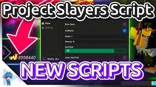 *UPDATE* 👺Project Slayers Script 👺 Roblox Project Slayers Script | AUTO FARM FISH | INFINITE MONEY ⭐