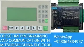 OP320 HMI PROGRAMMING AND COMMUNICATION WITH MITSUBISHI PLC