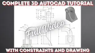 Complete 3D AutoCAD Video with Dimensions and Sections
