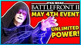 Star Wars Battlefront 2 May 4th Event 🔴 LIVE! - UNLIMITED POWER!