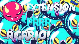 Mejor Extension Para Agar.io !!    ▌Julio 2016  ▌