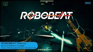 ROBOBEAT: Dancing with Bullets (Demo Gameplay)