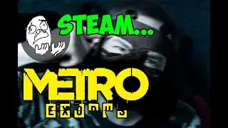 DUMME FANS SIND WÜTEND! - Metro Exodus nicht auf Steam