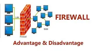 Firewall | Types of Firewall | Advantage & Disadvantage of Firewalls