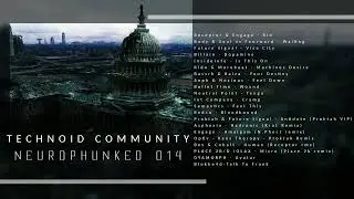 Technoid Community - Neurophunked 014 