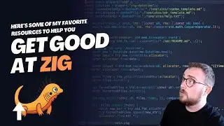 Get Good at Zig with these resources for learning the language
