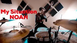 My Situation - NOAH - Drum Audio
