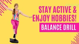 5-Minute Balance Agility Drills Routine: Enjoy Hobbies Longer and Stay Active