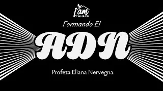 ADN Profeta Eliana Nervagna