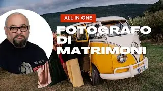 Fotografo di Matrimoni All in One
