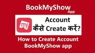 bookmyshow account kaise banaye | how to create bookmyshow account