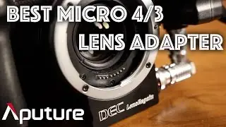 Ultimate  MFT Lens Adapter (DEC LensRegain Review)
