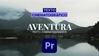Cómo hacer este TEXTO CINEMATOGRÁFICO en Premiere Pro | Tutorial en Español