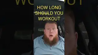 HOW LONG SHOULD YOU BE WORKING OUT #weightlifting
