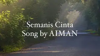semanis cinta by aiman