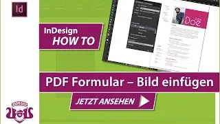 Bild in PDF Formular einfügen // InDesign HOW TO
