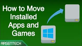 How to Move Installed Apps, Games and Programs [Windows 7 / 8 / 10 / 11]