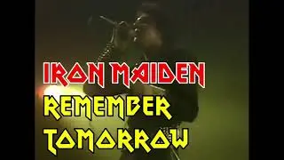 Iron Maiden - Remember Tomorrow (Live)