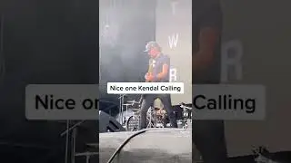 Nice one Kendal Calling