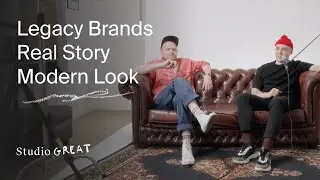 Studio Great Podcast | Legacy Brands, Real Storytelling & Looking the Part