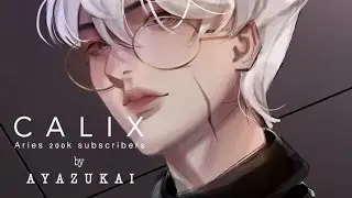 [|  C   A   L   I   X   |] SPEEDPAINT |] 200k fanart entry f/ @aries06 |] #awiesyassifiedfanartspurr