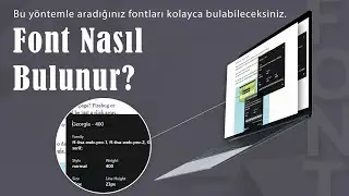 FONT NASIL BULUNUR? CHROME İLE ARADIĞINIZ FONTLARI KOLAYCA BULUN / WHAT FONT HOW TO USE