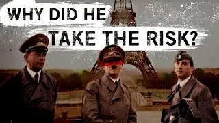 How Hitler Avoided Assassination When Visiting Paris
