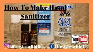 How To Make Hand Sanitizer