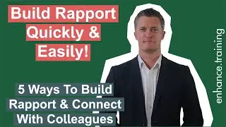 5 Ways to Build Rapport and Connection with Colleagues at Work