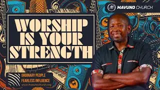 WIRED FOR THIS | 3. Worship Strengthens Faith