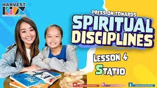 Spiritual Disciplines Lesson 4: Statio