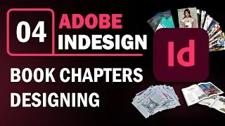 How to Design Book Chapters in InDesign | Ch - 4