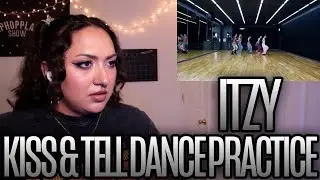 ITZY “Kiss & Tell” Dance Practice Reaction