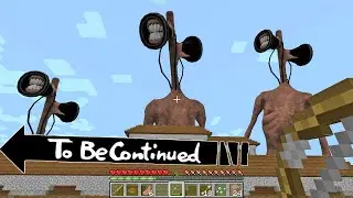 This is REAL SIREN HEAD In Minecraft To Be Continued & We'll Be Right Back