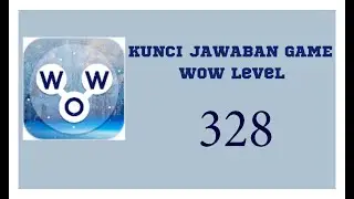 kunci jawaban game Wow Level 328 | Wow permainan