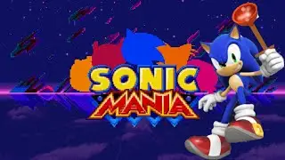 Sonic Mania Part 1. Ich liebe Sonic Games!