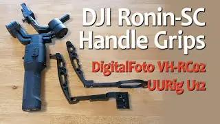 DJI Ronin-SC Handle Grips - DigitalFoto & UURig Install & Review - 4k UHD
