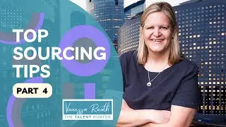 Top Sourcing Tips for Recruiters & Talent Sourcers